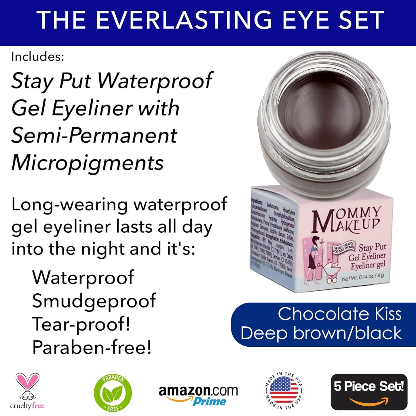 The Everlasting Eye 5 Piece Waterproof Makeup Set. Gel Eyeliner, Creme Eyeshadow, 2 brushes and Mesh Bag. Paraben-free, Talc-free, Cruelty-free. Misty Mocha/Chocolate Kiss 1802